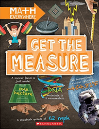 Cover of Get the Measure: Units and Measurements