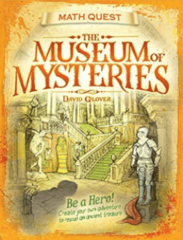 Cover of The Museum of Mysteries: Be a hero! Create your own adventure to rescue an ancient treasure