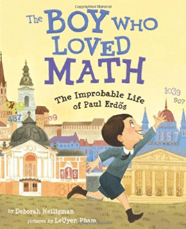 Cover of The Boy Who Loved Math: The Improbable Life of Paul Erdos