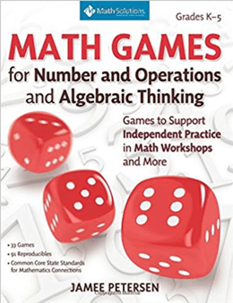 Cover of Math Games for Number and Operations and Algebraic Thinking: Games to Support Independent Practice in Math Workshops and More