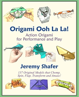 Cover of Origami Ooh La La! Action Origami for Performance and Play