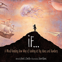 Cover of If: A Mind-Bending New Way of Looking at Big Ideas and Numbers